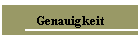 Genauigkeit