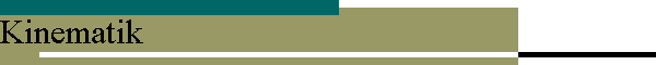Kinematik